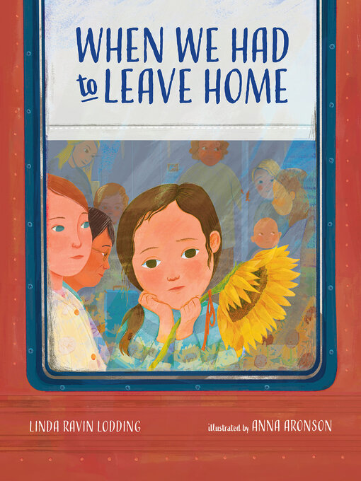 Title details for When We Had to Leave Home by Linda Ravin Lodding - Available